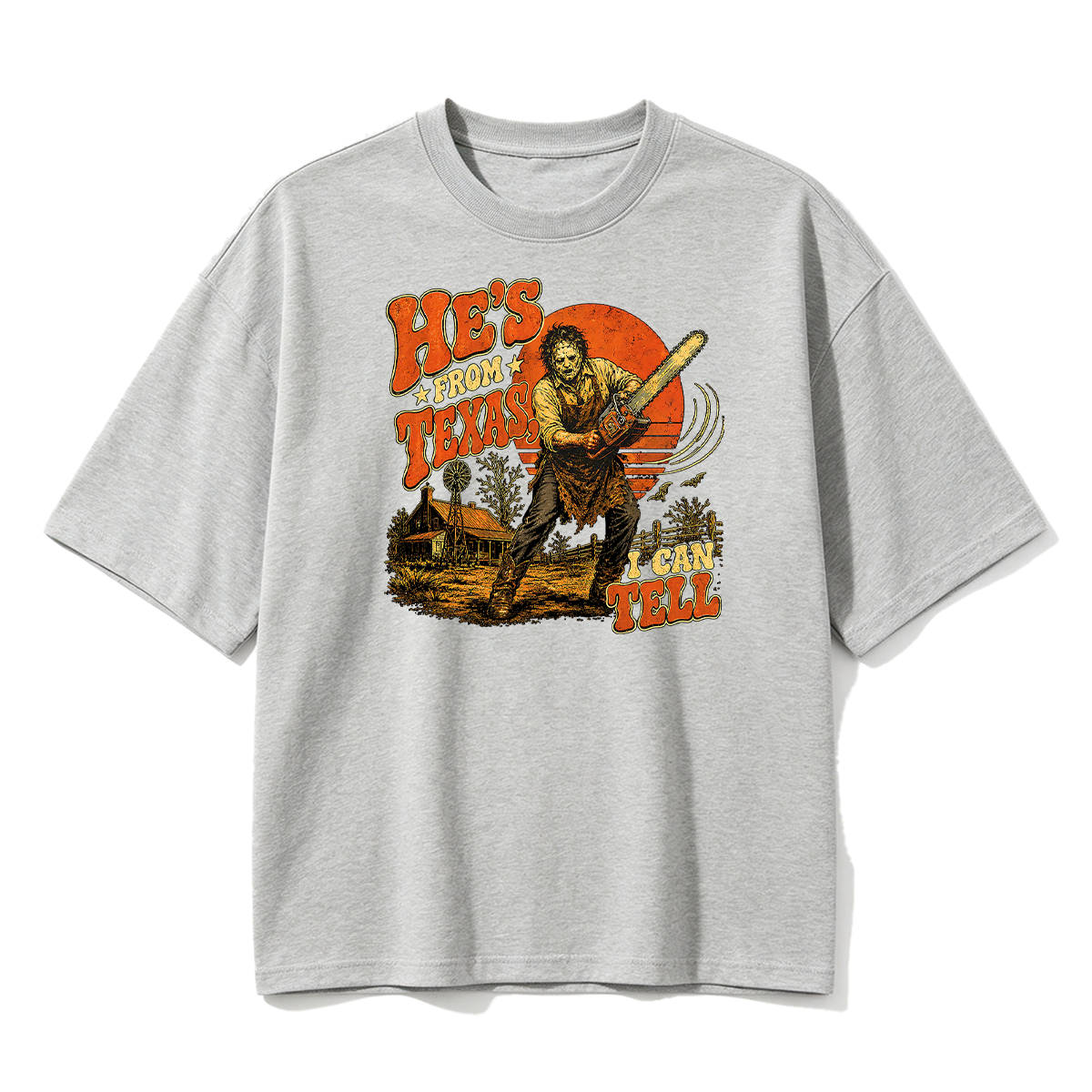 He's From Texas I Can Tell — Slasher Horror T-shirt
