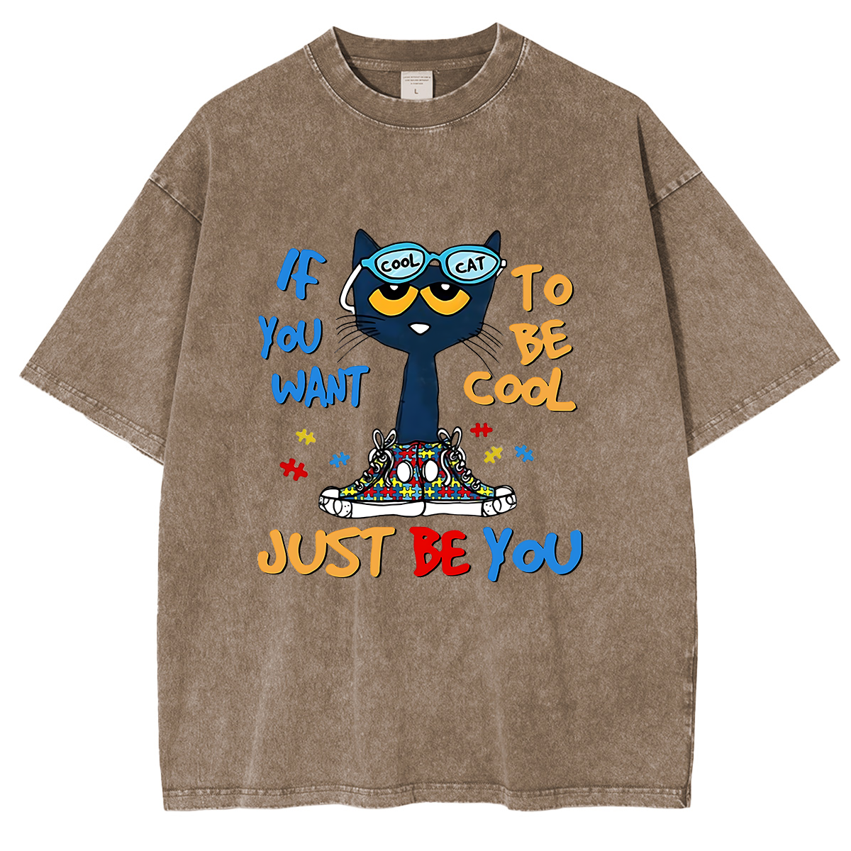 If You Want To Be Cool Just Be Yourself Cat Oversized T-shirt