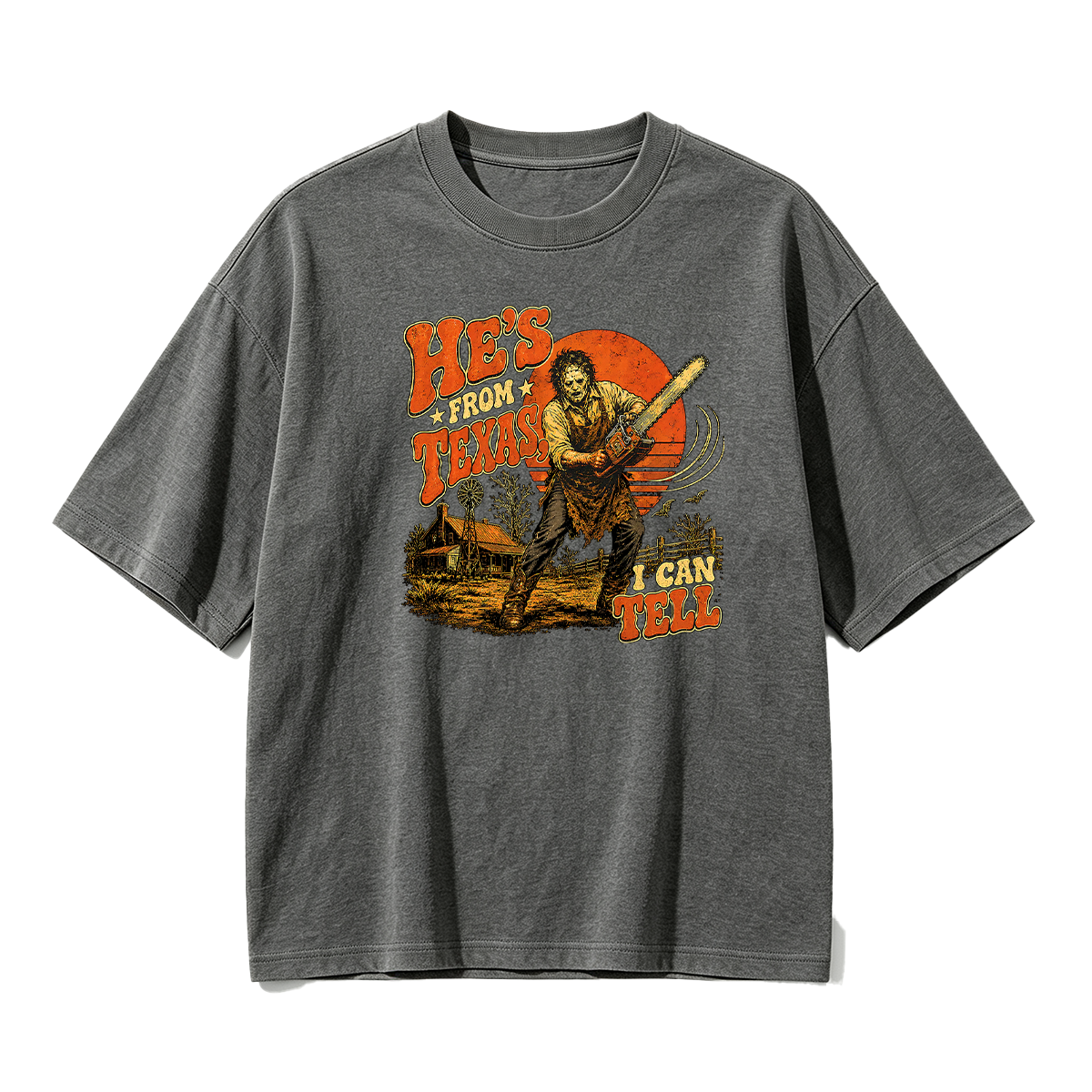 He's From Texas I Can Tell — Slasher Horror T-shirt
