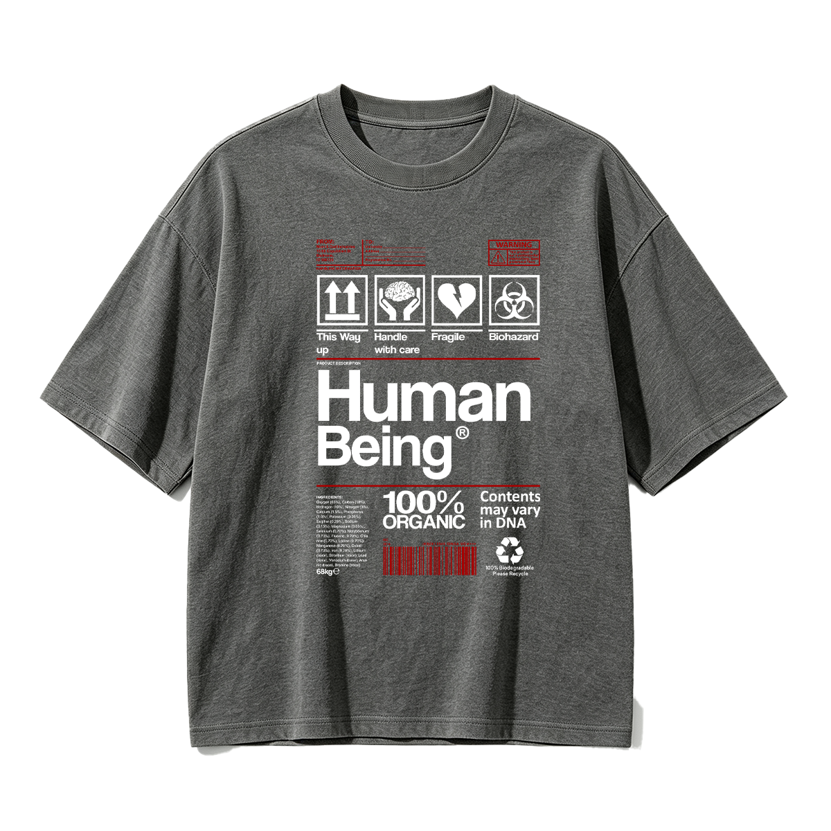 Human Being 100% Organic Funny T-shirt