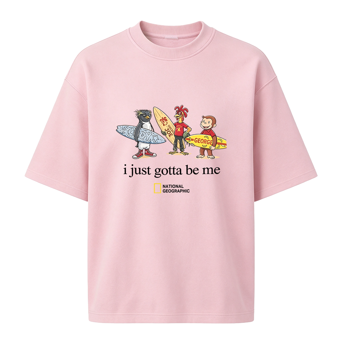 I Just Gotta Be Me Chicken Joe Animal T-shirt