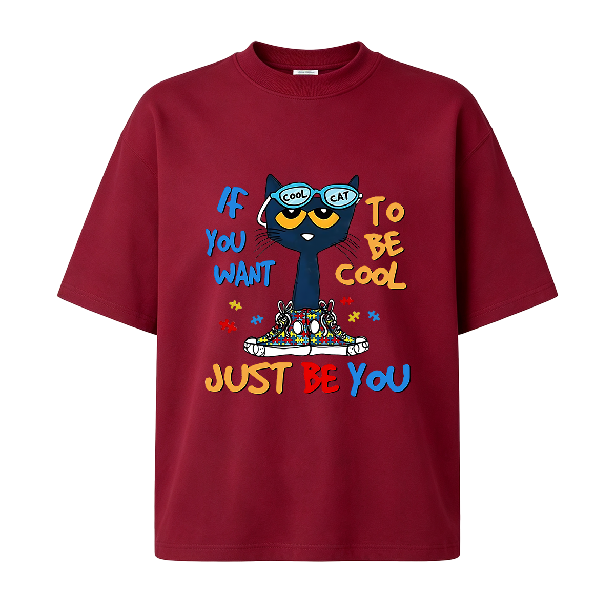 If You Want To Be Cool Just Be Yourself Cat Oversized T-shirt
