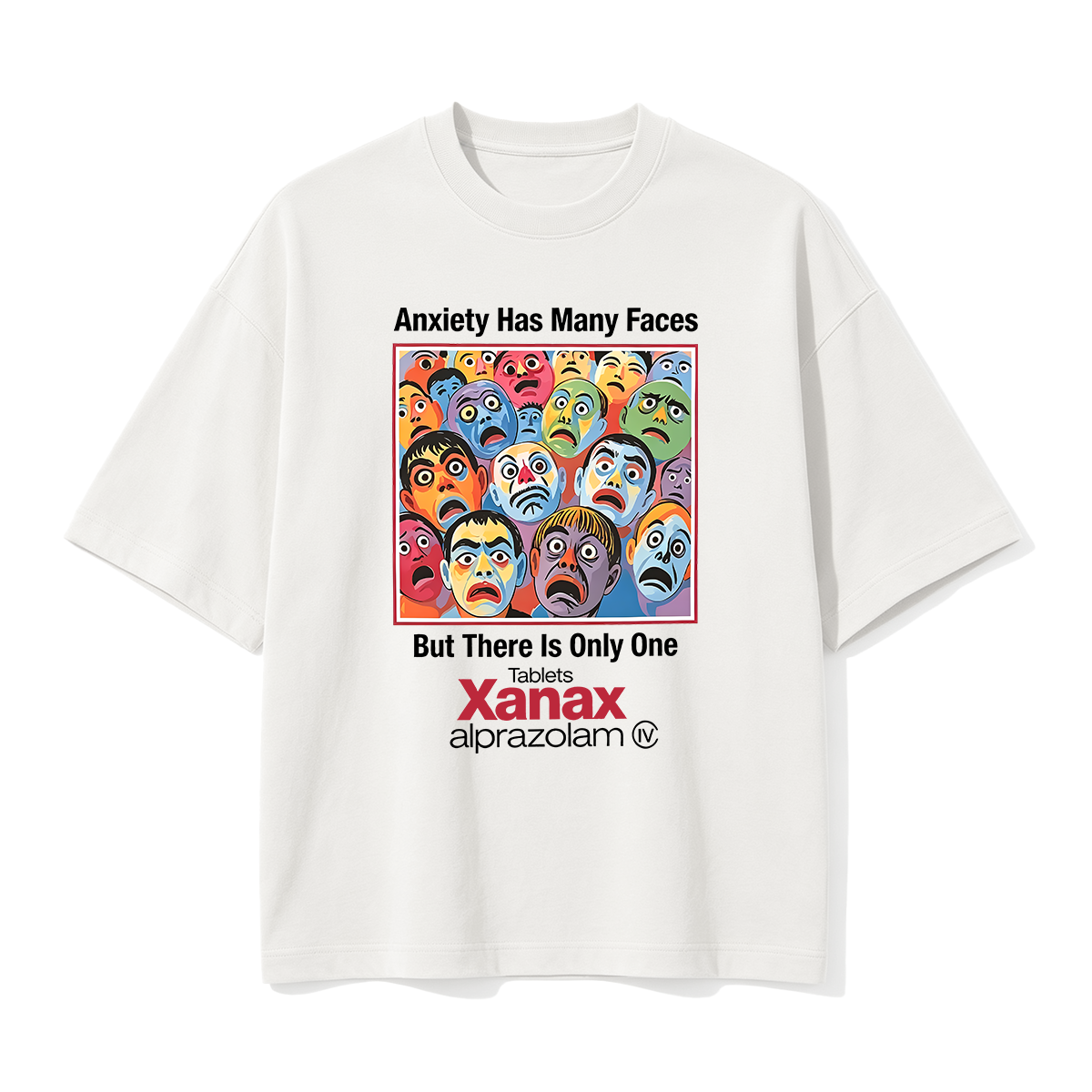 Anxiety Has Many Faces Cotton Oversized T-shirt