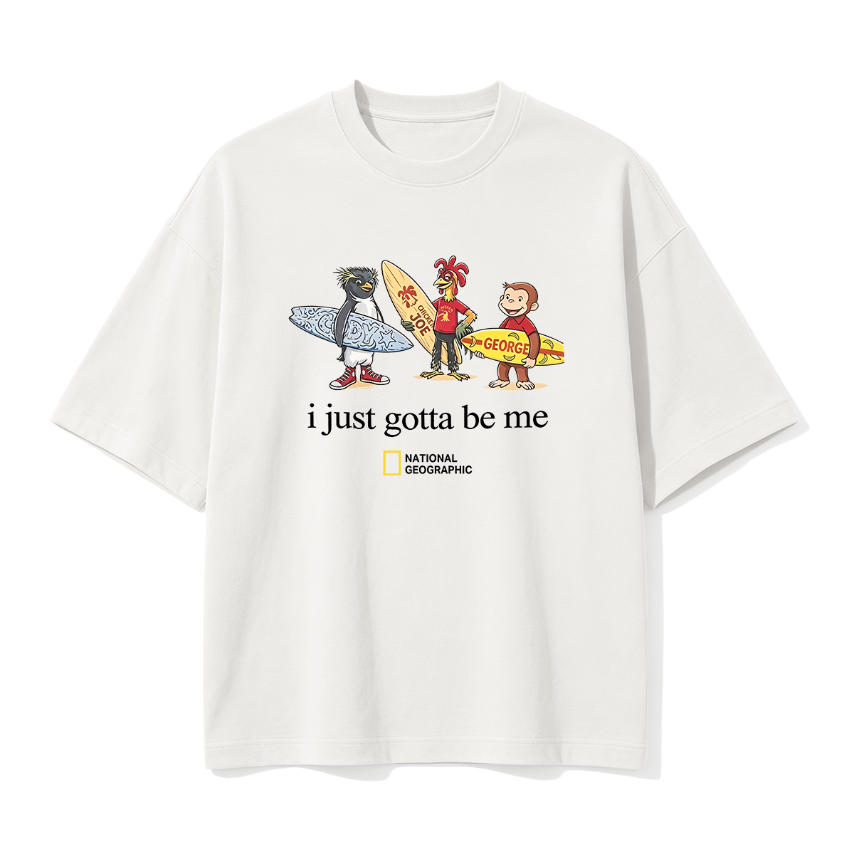 I Just Gotta Be Me Chicken Joe Animal T-shirt