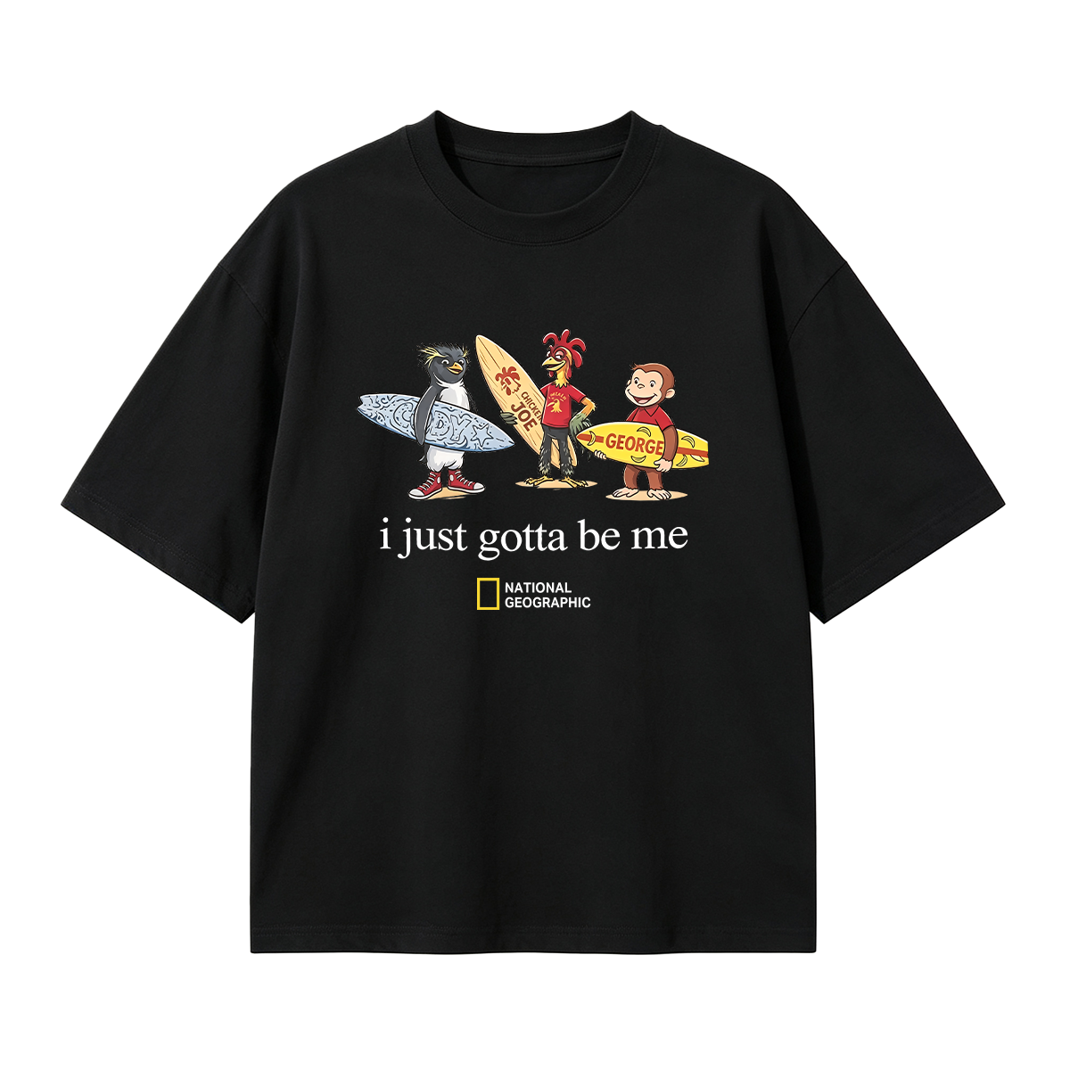 I Just Gotta Be Me Chicken Joe Animal T-shirt