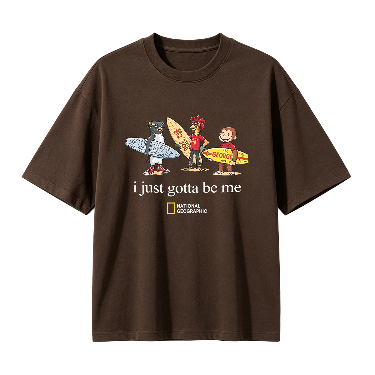 I Just Gotta Be Me Chicken Joe Animal T-shirt