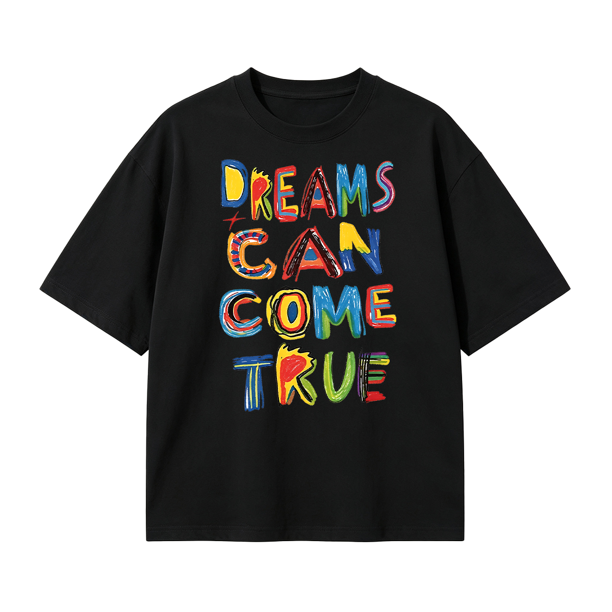 Dreams Can Come True Oversized T-shirt