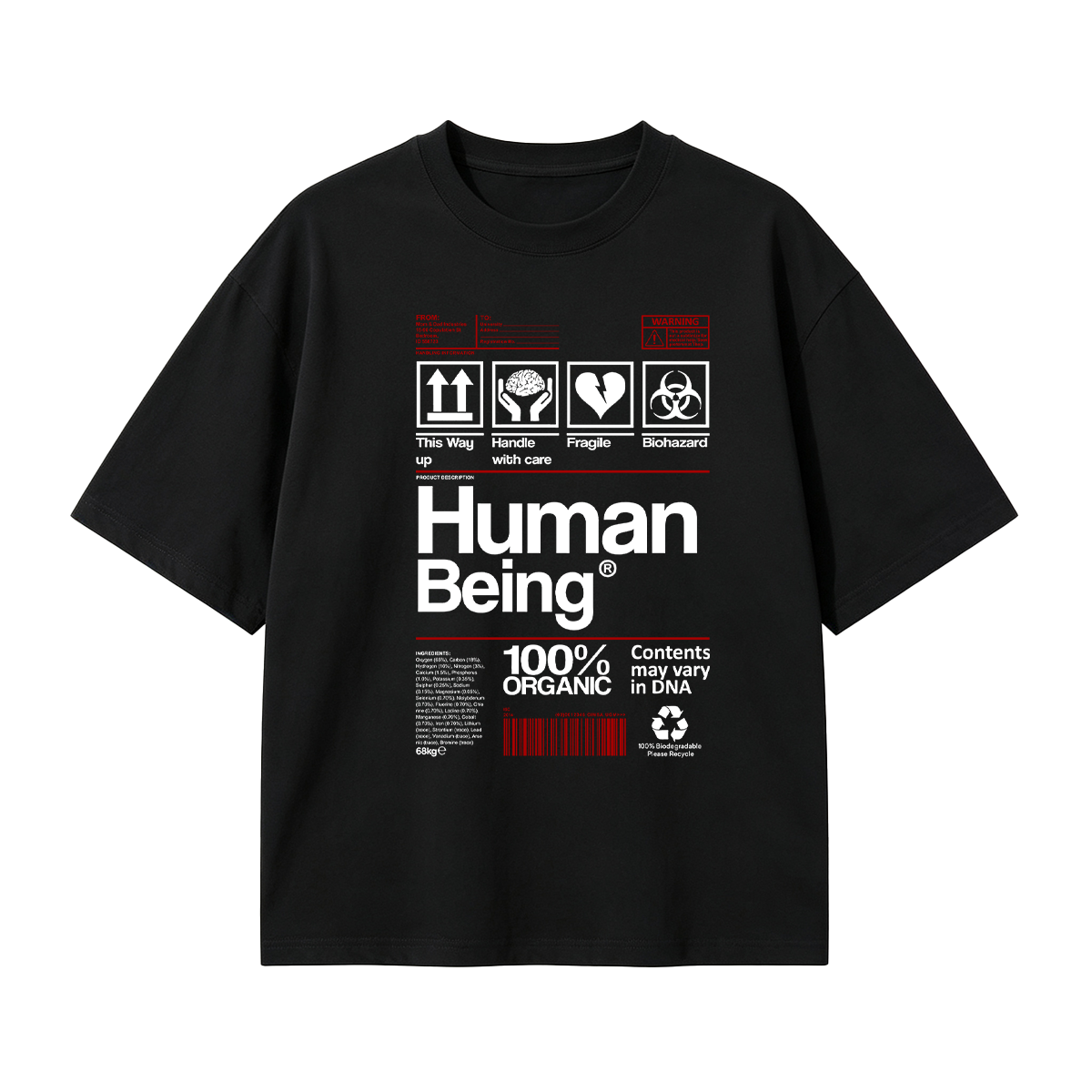 Human Being 100% Organic Funny T-shirt
