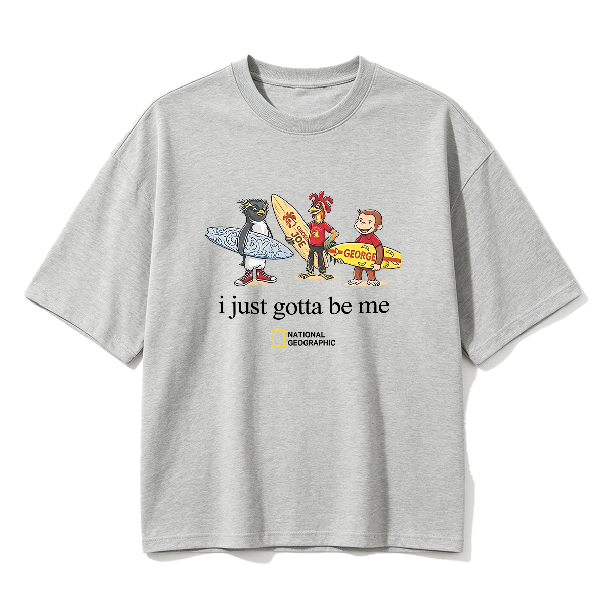 I Just Gotta Be Me Chicken Joe Animal T-shirt