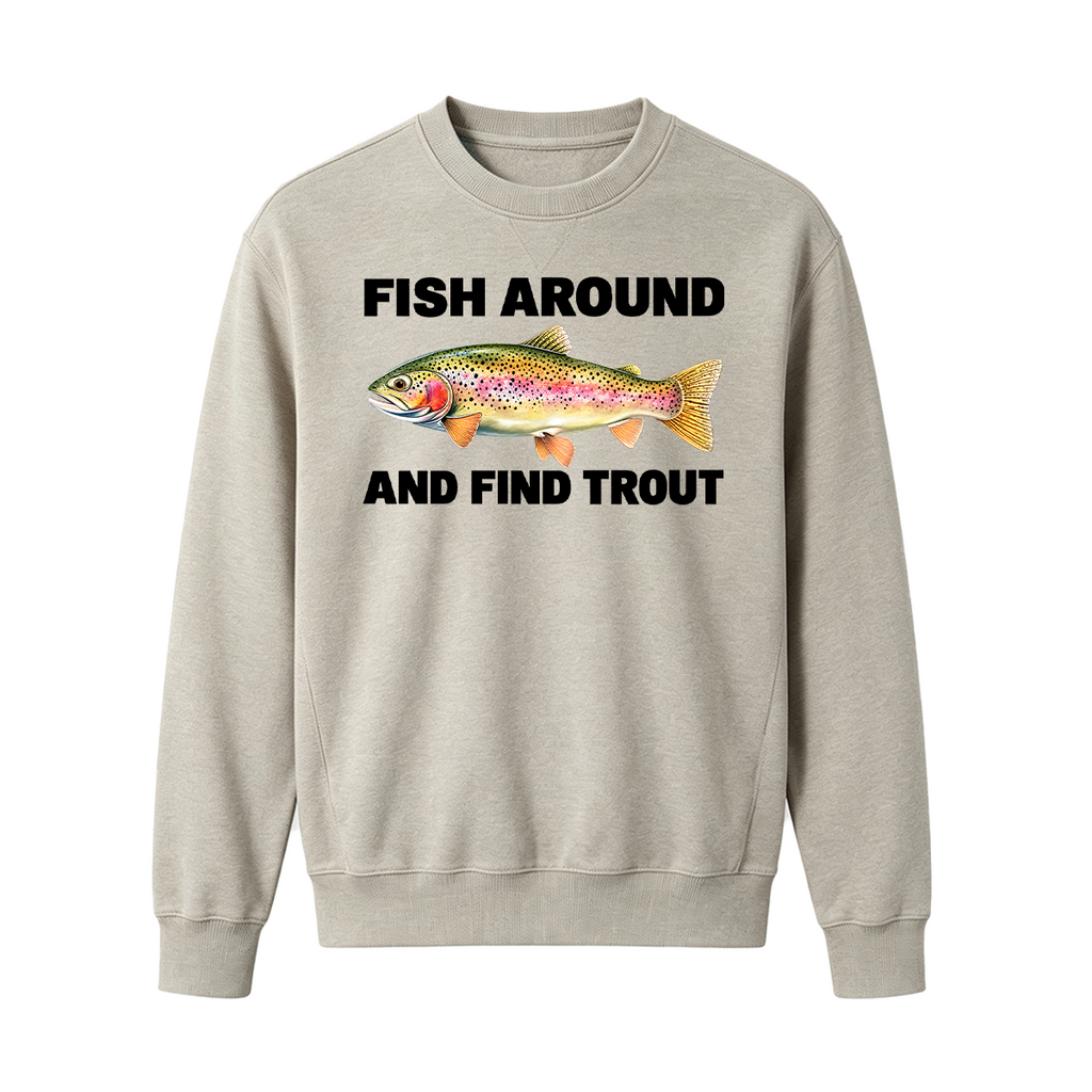 Fish Around and Find Trout Oversized T-shirt
