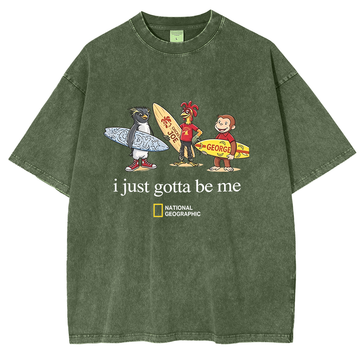 I Just Gotta Be Me Chicken Joe Washed T-shirts