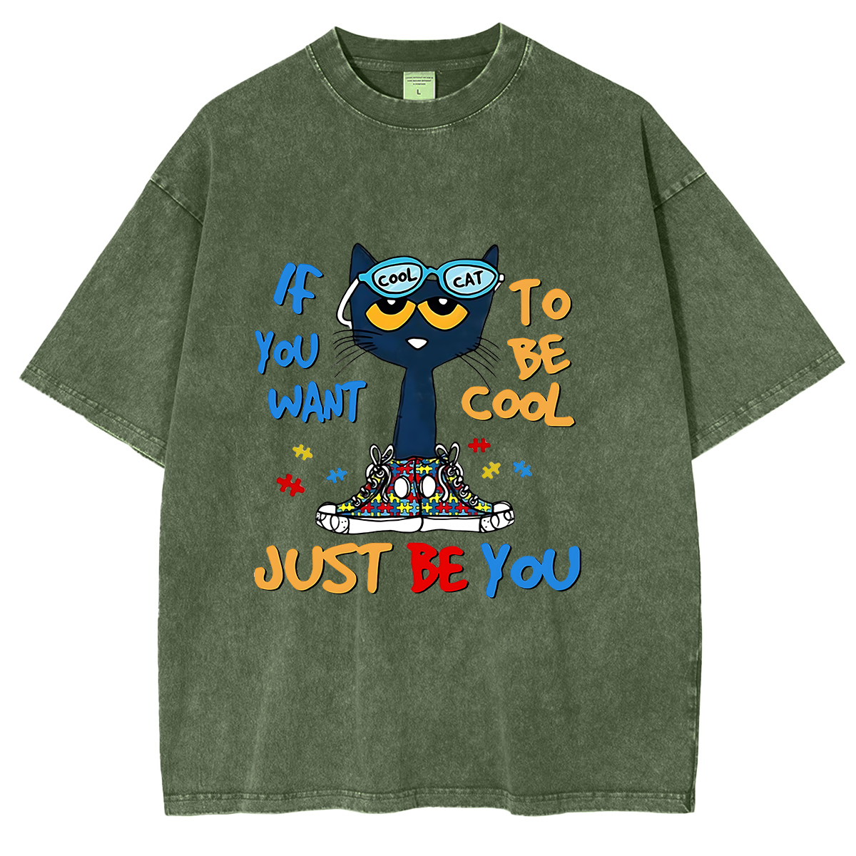 If You Want To Be Cool Just Be Yourself Cat Oversized T-shirt