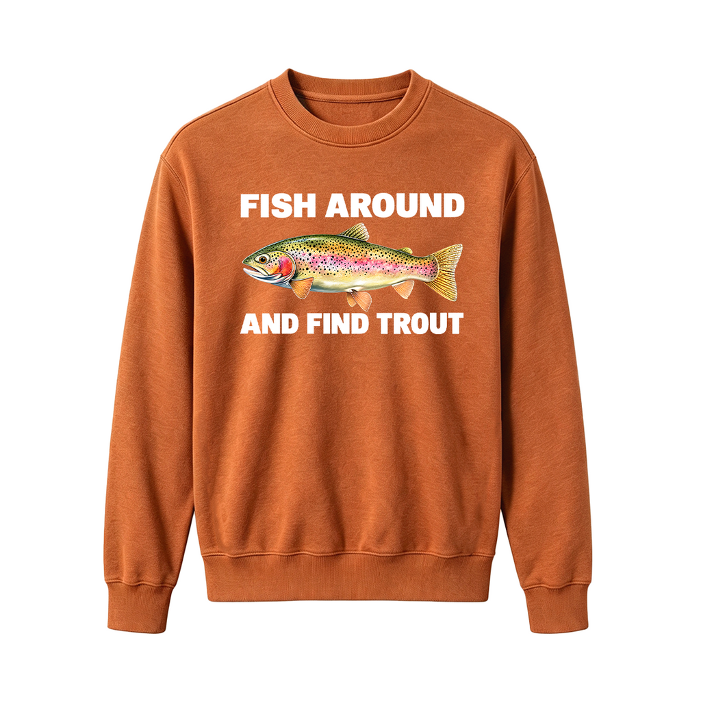 Fish Around and Find Trout Oversized T-shirt
