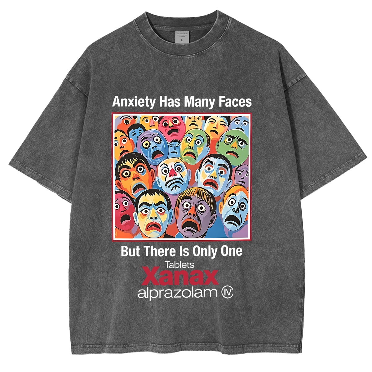 Anxiety Has Many Faces Washed T-shirt