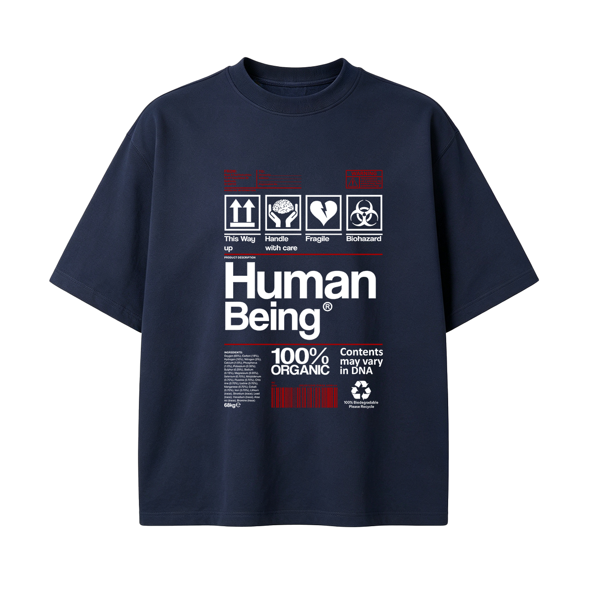 Human Being 100% Organic Funny T-shirt