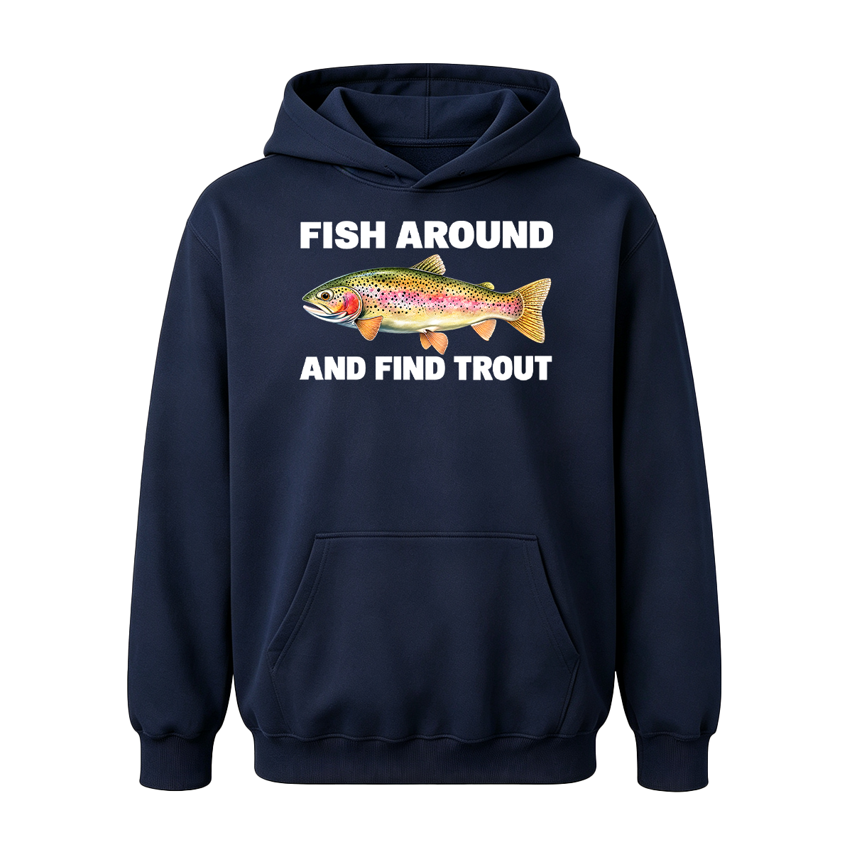 Fish Around and Find Trout Oversized T-shirt