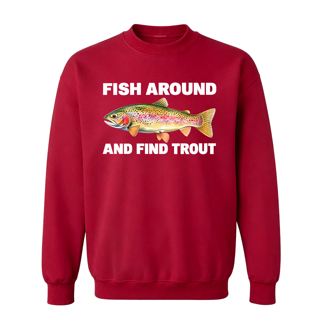 Fish Around and Find Trout Oversized T-shirt