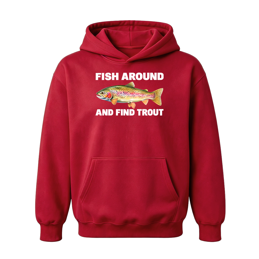 Fish Around and Find Trout Oversized T-shirt