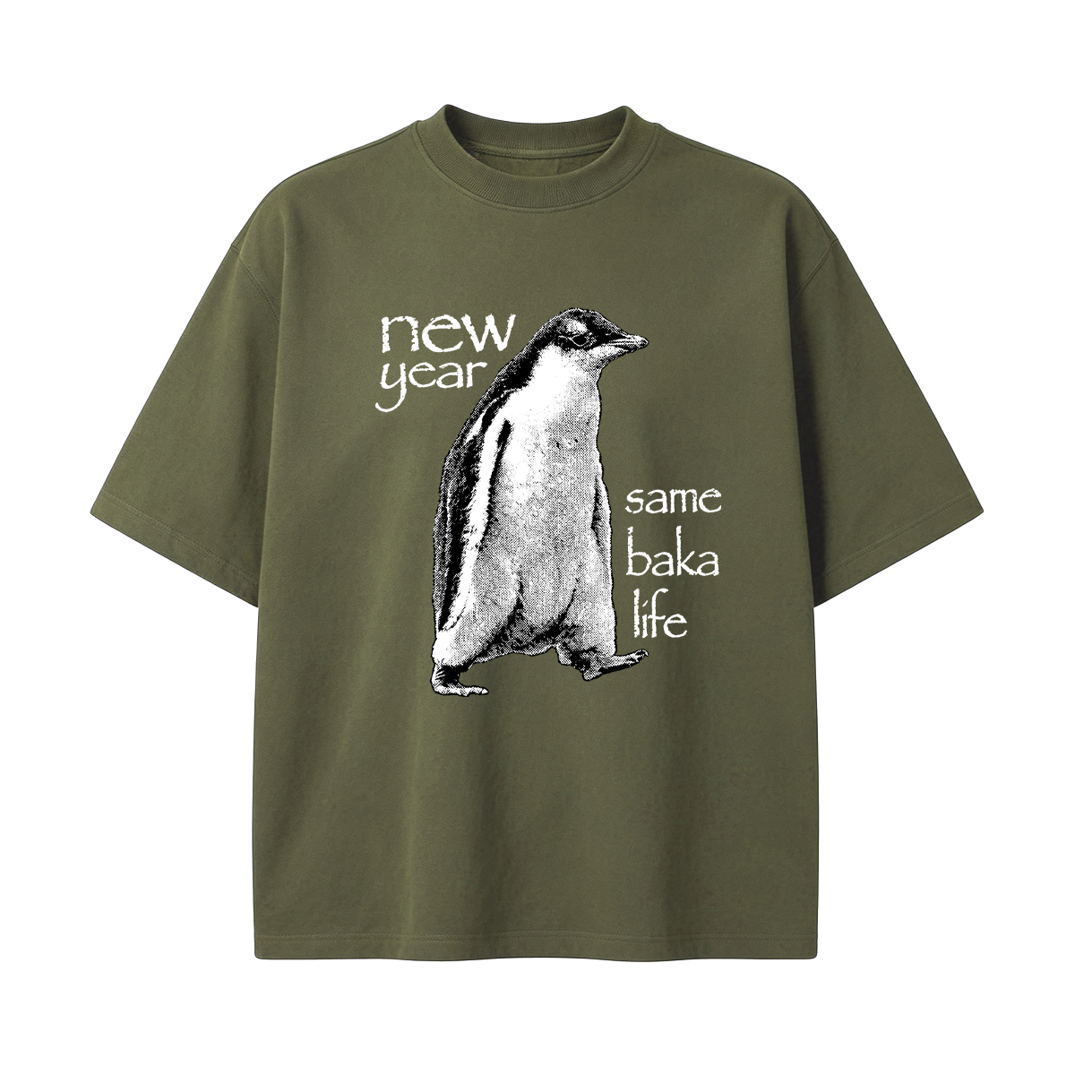 New Year Same Baka Life Penguin New Year T-shirt