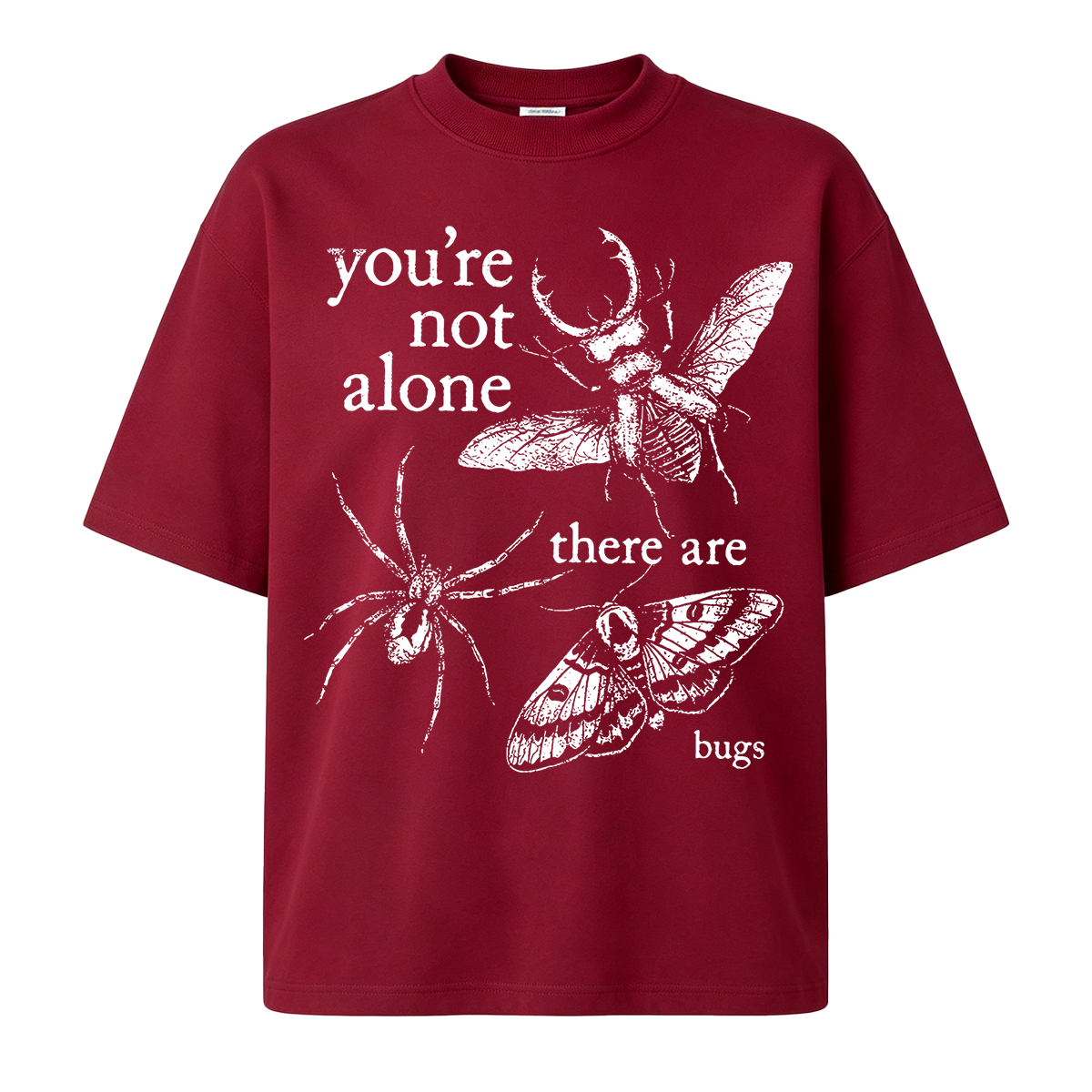 You're not alone there are bugs Oversized T-shirt