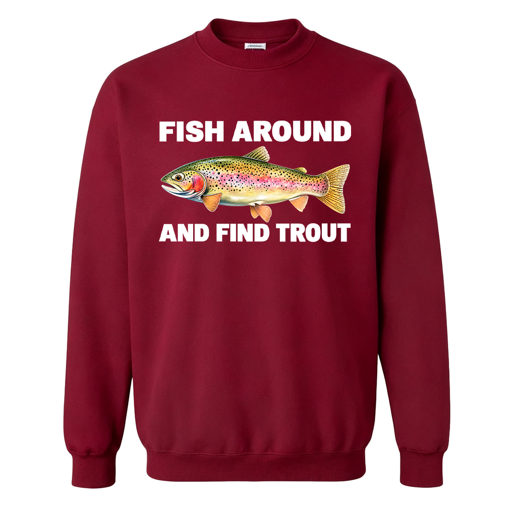 Fish Around and Find Trout Oversized T-shirt