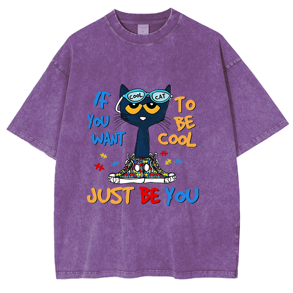 If You Want To Be Cool Just Be Yourself Cat Oversized T-shirt