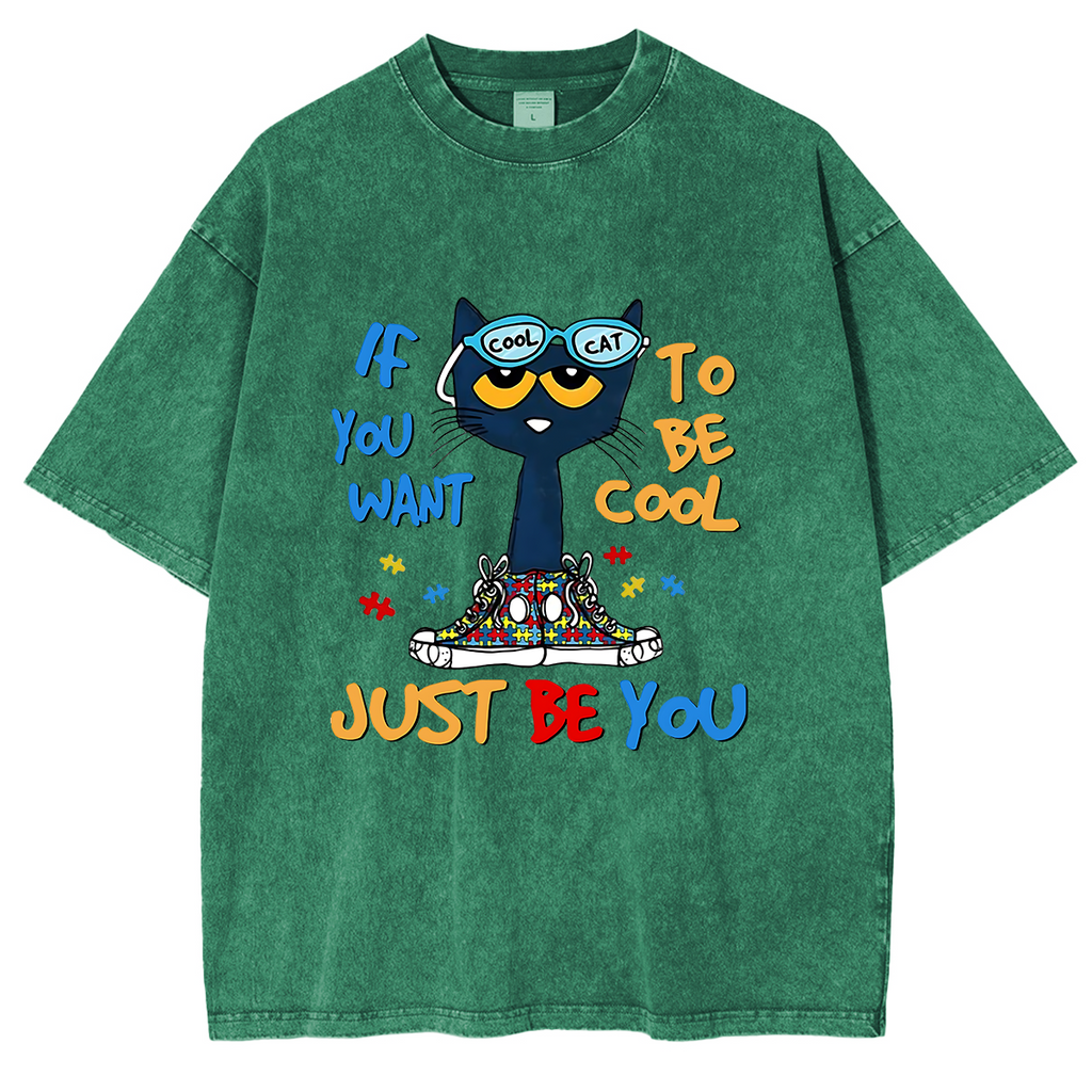 If You Want To Be Cool Just Be Yourself Cat Oversized T-shirt