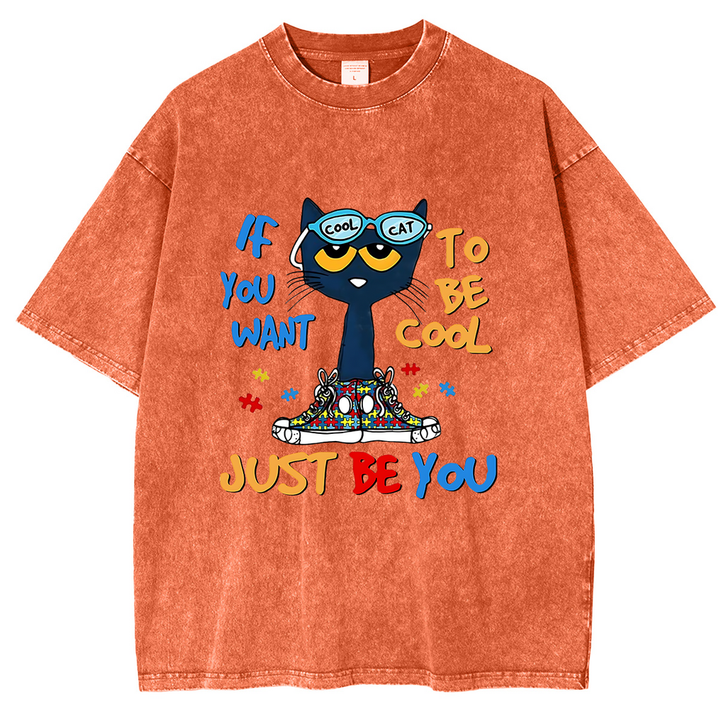 If You Want To Be Cool Just Be Yourself Cat Oversized T-shirt