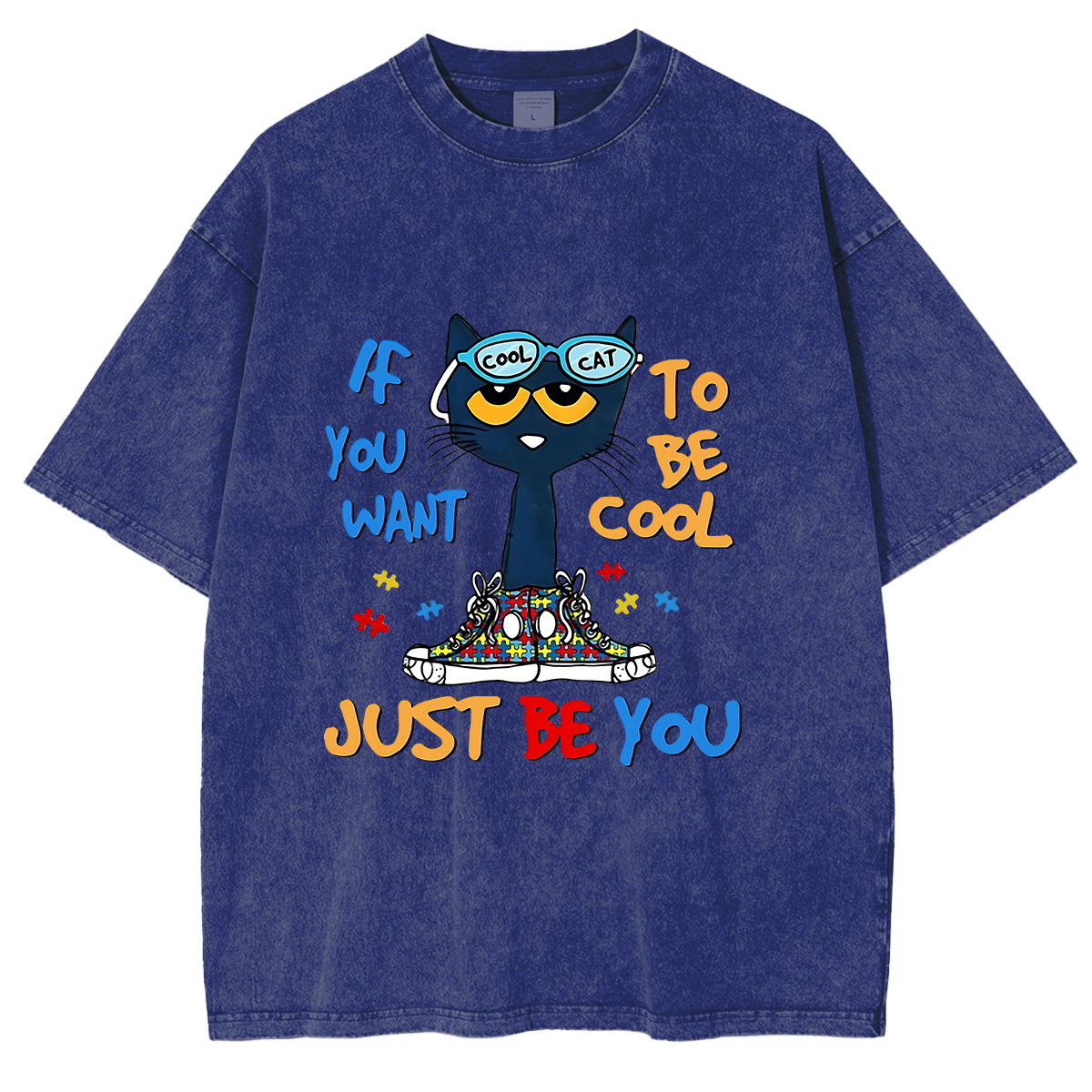 If You Want To Be Cool Just Be Yourself Cat Oversized T-shirt