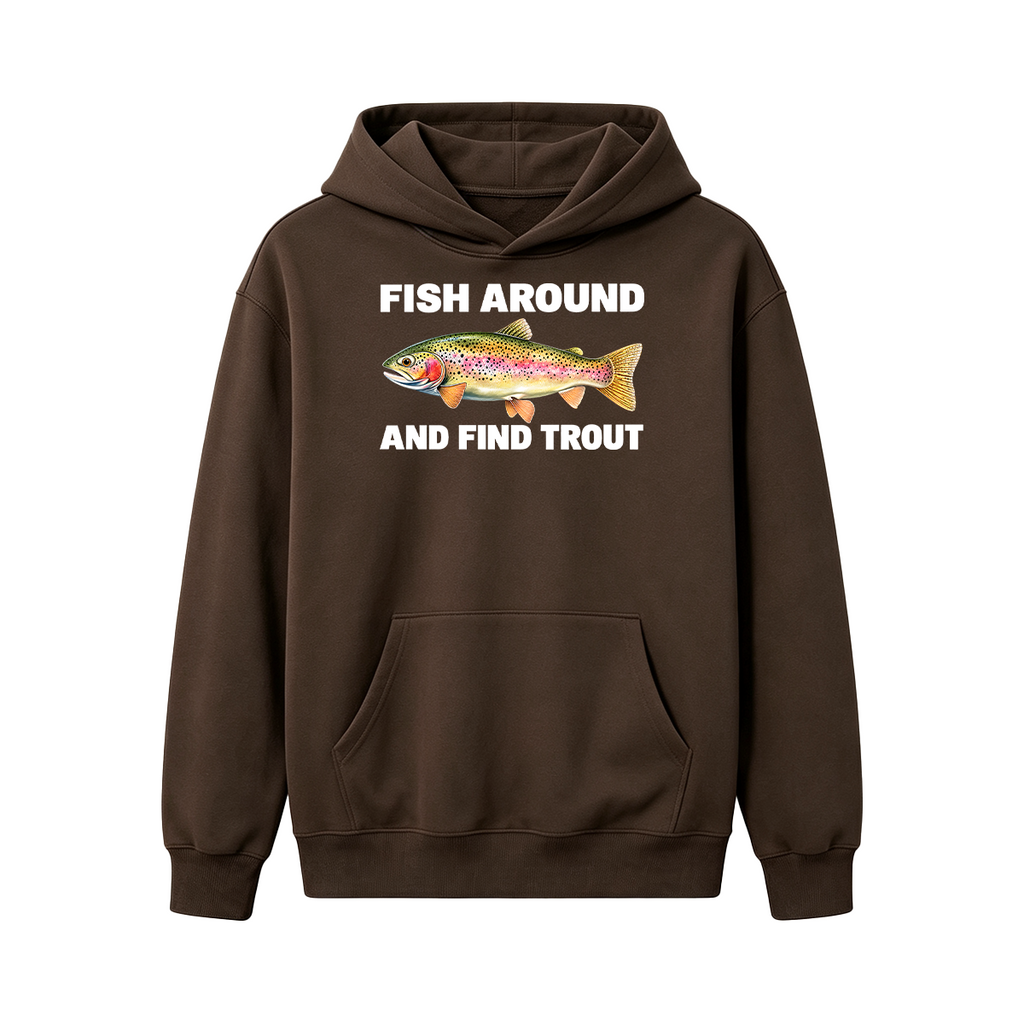 Fish Around and Find Trout Oversized T-shirt