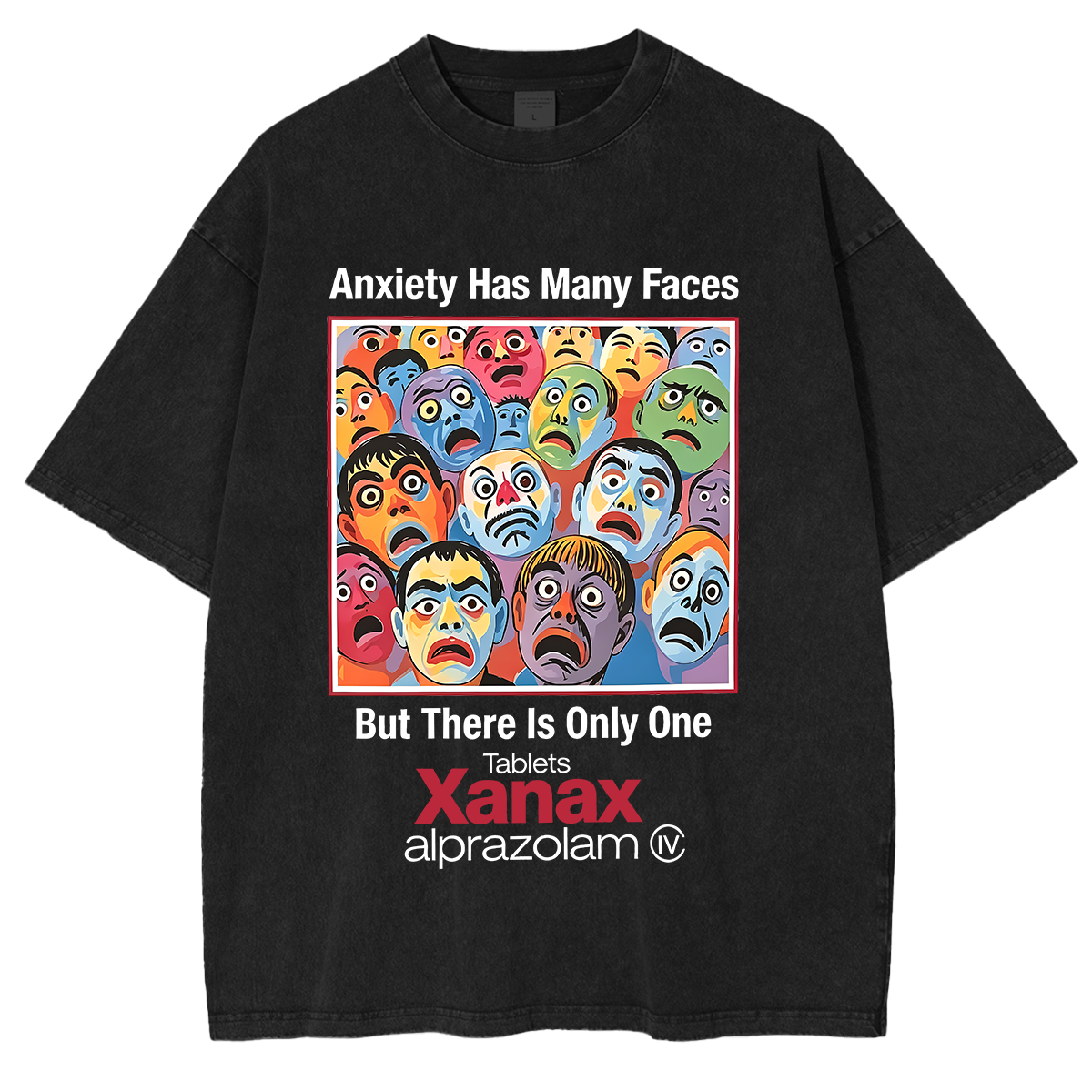 Anxiety Has Many Faces Washed T-shirt